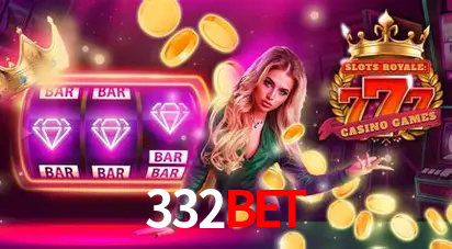 332bet Plataforma - Certificada MGA desde 2015